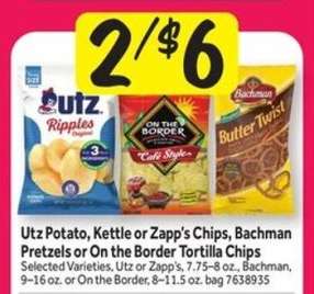 Utz Potato, Kettle or Zapp’s Chips, Bachman Pretzels or On the Border Tortilla Chips
