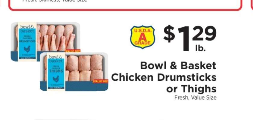 Bowl & Basket Chicken Drumsticks or Thighs