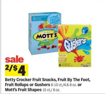 Betty Crocker Fruit Snacks, Fruit By The Foot, Fruit Rollups or Gushers or Mott’s Fruit Shapes