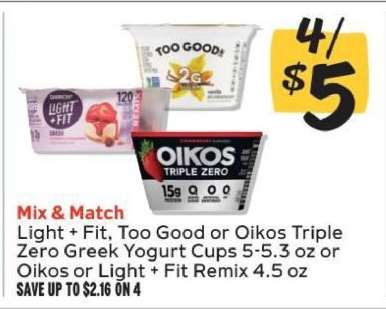 Light + Fit, Too Good or Oikos Triple Zero Greek Yogurt Cups