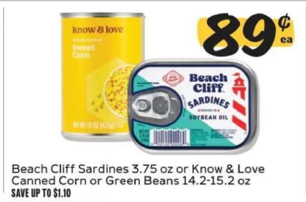 Beach Cliff Sardines or Know & Love Canned Corn or Green Beans