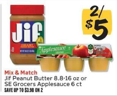 Jif Peanut Butter or SE Grocers Applesauce