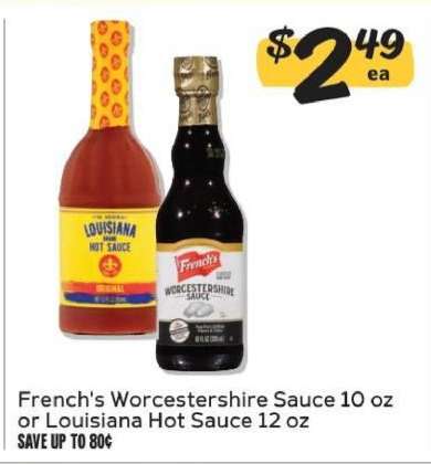 French's Worcestershire Sauce or Louisiana Hot Sauce