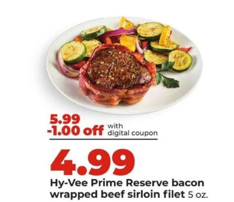 Hy-Vee Prime Reserve bacon wrapped beef sirloin filet