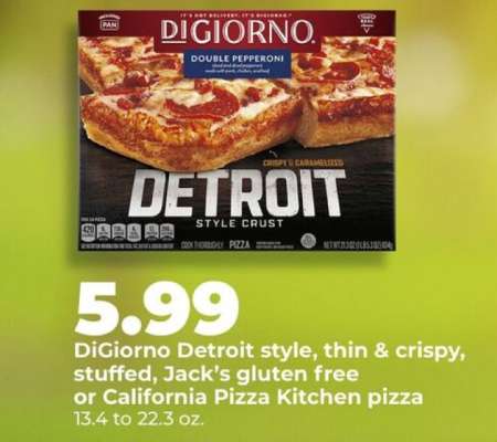 DiGiorno Detroit style, thin & crispy stuffed, Jack's gluten free or California Pizza Kitchen pizza