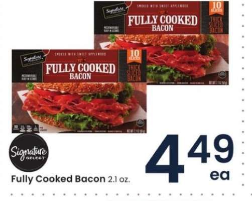 Fully Cooked Bacon