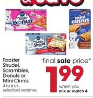 Toaster Strudel, Scrambles, Donuts or Mini Cinnis