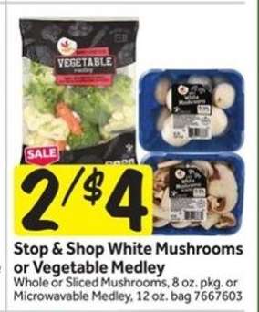 Stop & Shop White Mushrooms or Vegetable Medley