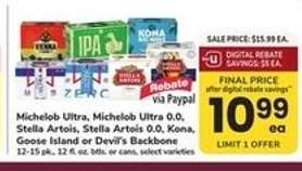 Michelob Ultra, Michelob Ultra 0.0, Stella Artois, Stella Artois 0.0, Kona, Goose Island or Devil's Backbone