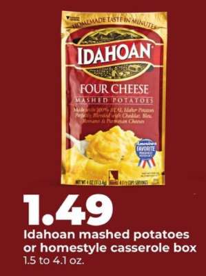 Idahoan mashed potatoes or homestyle casserole box
