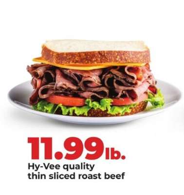 Hy-Vee quality thin sliced roast beef