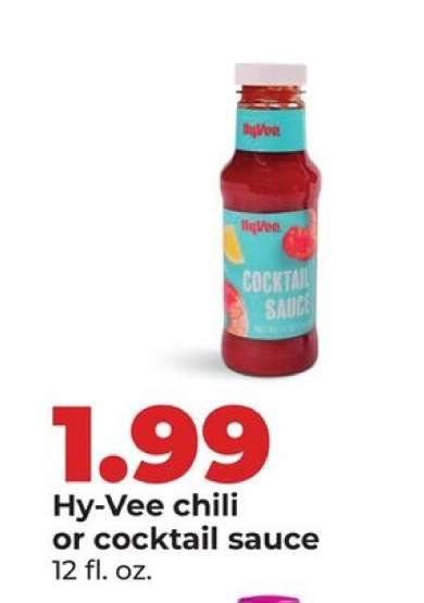 Hy-Vee chili or cocktail sauce
