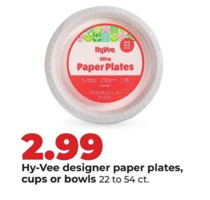 Hy-Vee designer paper plates, cups or bowls