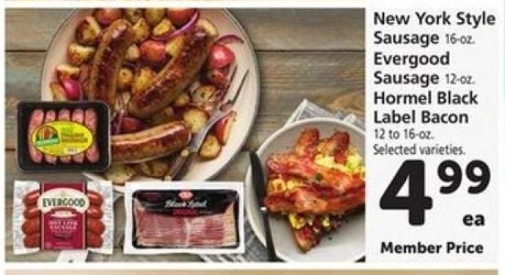 New York Style Sausage, Evergood Sausage, Hormel Black Label Bacon