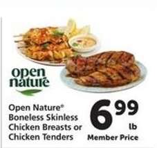 Open Nature Boneless Skinless Chicken Breasts or Chicken Tenders