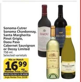 Sonoma-Cutrer Sonoma Chardonnay, Santa Margherita Pinot Grigio, Daou Paso Cabernet Sauvignon or Decoy Limited