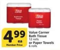 Value Corner Bath Tissue or Paper Towels