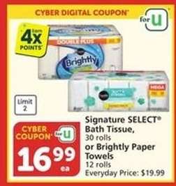 Signature SELECT® Bath Tissue 30 rolls or Brightly Paper Towels 12 rolls