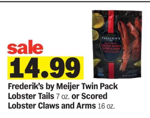 Frederik’s by Meijer Twin Pack Lobster Tails or Scored Lobster Claws and Arms