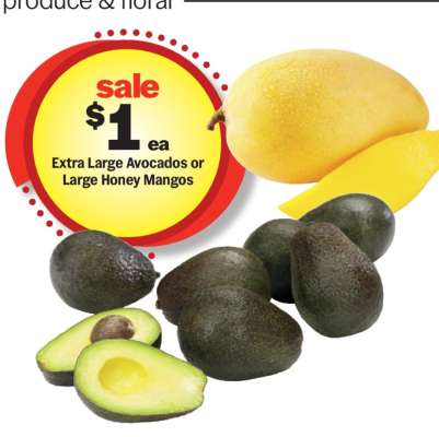 Extra Large Avocados or Large Honey Mangos