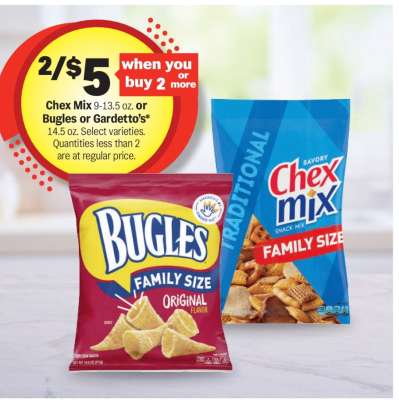 Chex Mix or Bugles or Gardetto's