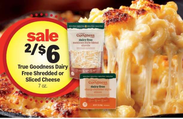 True Goodness Dairy Free Shredded or Sliced Cheese