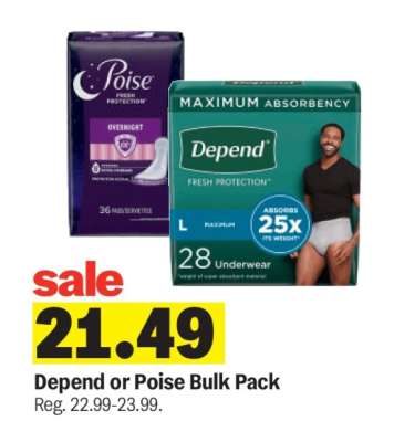 Depend or Poise Bulk Pack*