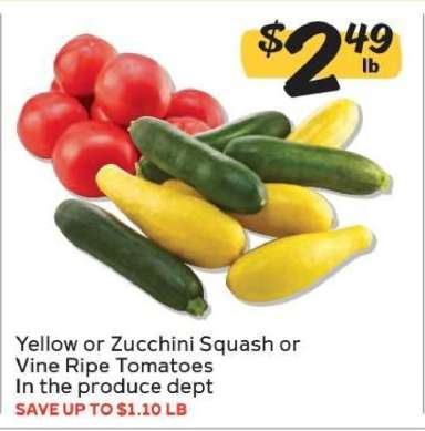 Yellow or Zucchini Squash or Vine Ripe Tomatoes