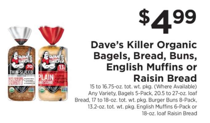 Dave’s Killer Organic Bagels, Bread, Buns, English Muffins or Raisin Bread