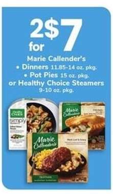 Marie Callender's Dinners or Pot Pies or Healthy Choice Steamers