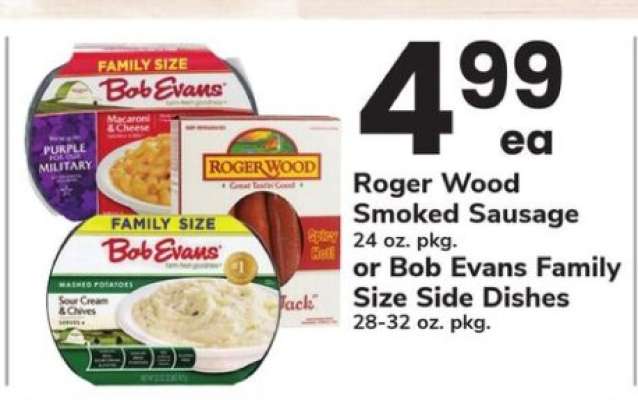 Roger Wood Smoked Sausage or Bob Evans Family Size Side Dishes