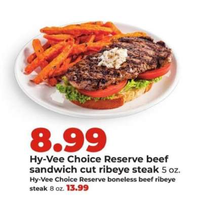 Hy-Vee Choice Reserve beef sandwich cut ribeye steak