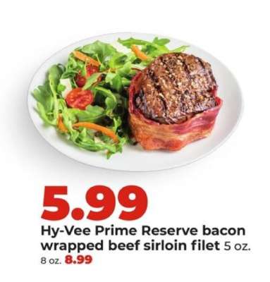 Hy-Vee Prime Reserve bacon wrapped beef sirloin filet
