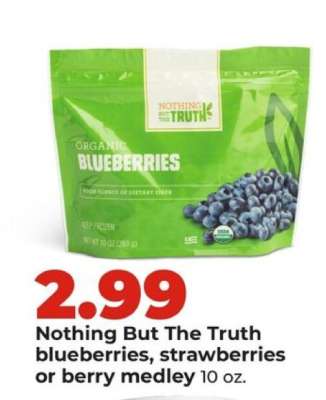 Nothing But The Truth blueberries, strawberries or berry medley
