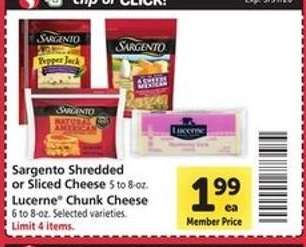 Sargento Shredded or Sliced Cheese, Lucerne Chunk Cheese
