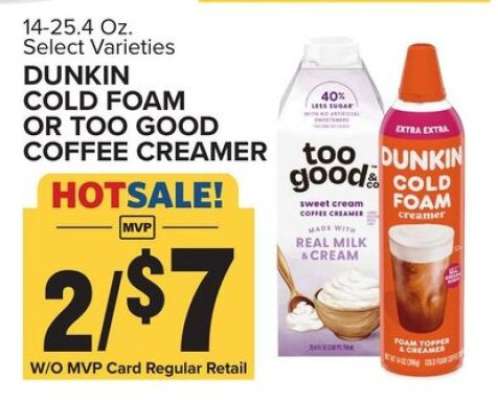 Dunkin Cold Foam or Too Good Coffee Creamer