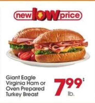 Giant Eagle Virginia Ham or Oven Prepared Turkey Breast