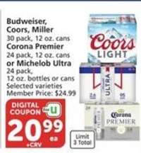 Budweiser, Coors, Miller, Corona Premier, Michelob Ultra