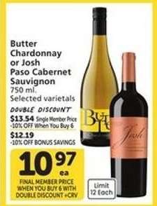 Butter Chardonnay or Josh Paso Cabernet Sauvignon