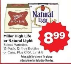 Miller High Life or Natural Light