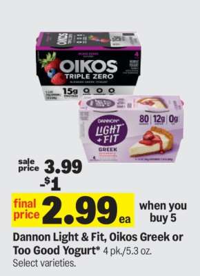 Dannon Light & Fit, Oikos Greek or Too Good Yogurt*