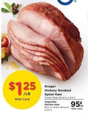 Kroger Hickory Smoked Spiral Ham
