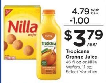 Tropicana Orange Juice or Nilla Wafers