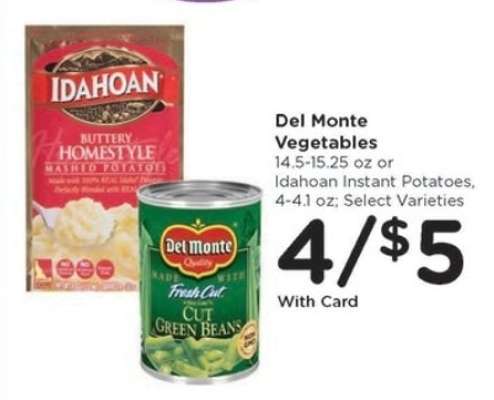 Del Monte Vegetables or Idahoan Instant Potatoes