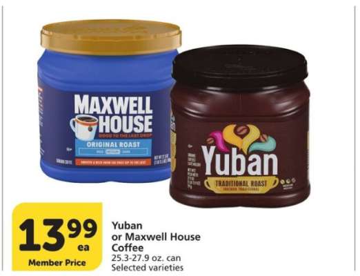 Yuban or Maxwell House Coffee