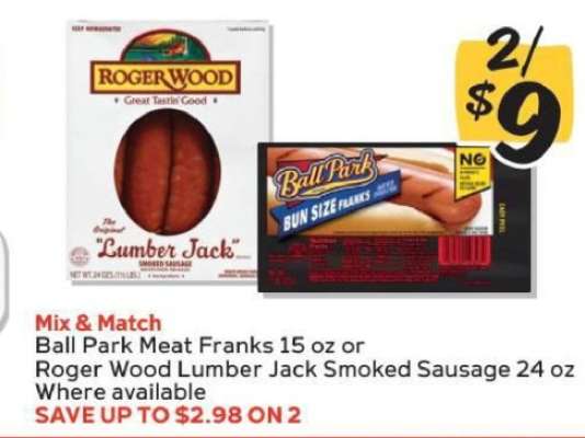 Ball Park Meat Franks or Roger Wood Lumber Jack Smoked Sausage