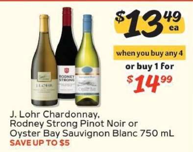 J. Lohr Chardonnay, Rodney Strong Pinot Noir or Oyster Bay Sauvignon Blanc