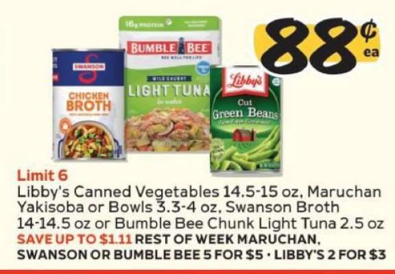 Libby's Canned Vegetables, Maruchan Yakisoba or Bowls, Swanson Broth, Bumble Bee Chunk Light Tuna