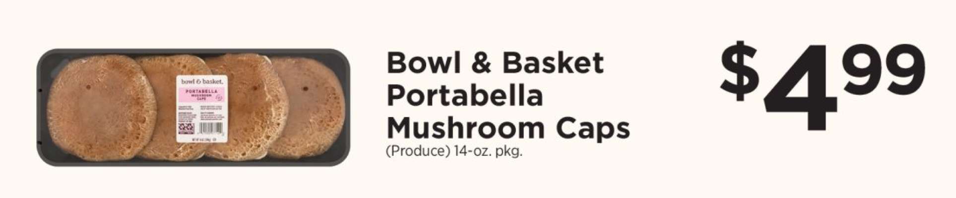 Bowl & Basket Portabella Mushroom Caps