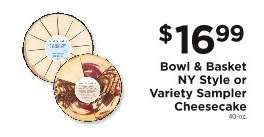 Bowl & Basket NY Style or Variety Sampler Cheesecake